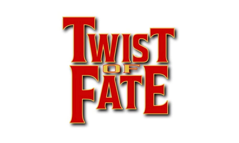 Twist of Fate