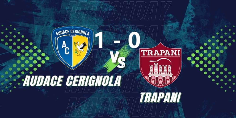 audace cerignola-trapani